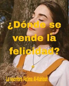 ¿donde se vende la felicidad? (ebook)-fatima alkahlout-9798231226368