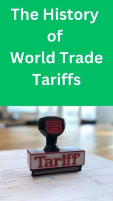 the history of world tariffs (ebook)-peter phillips-9798231951468