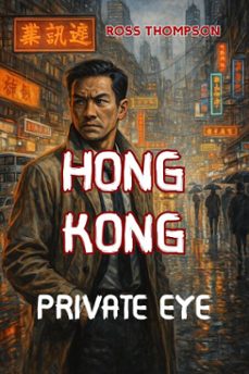 hong kong private eye (ebook)-ross thompson-9798232204068