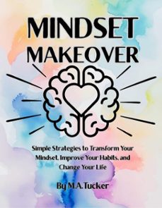 mindset makeover (ebook)-m.a. tucker-9798232221768