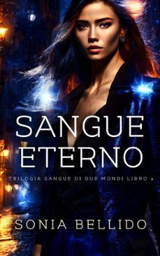 sangue eterno. edizione italiana (ebook)-sonia bellido-9798232337568
