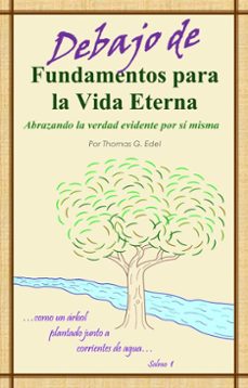 debajo de fundamentos para la vida eterna (ebook)-thomas edel-9798232414368