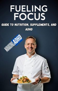 fueling focus (ebook)-mick smith-9798232876968