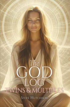 the god log: twins &amp; multiples (ebook)-steve hutchison-9798233246968