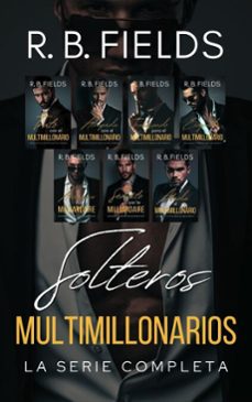 solteros multimillonarios: la serie completa (ebook)-r. b. fields-9798233805868