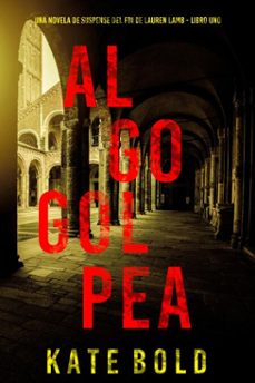 algo golpea (una novela de suspense del fbi de lauren lamb - libro uno) (ebook)-kate bold-9798341529168