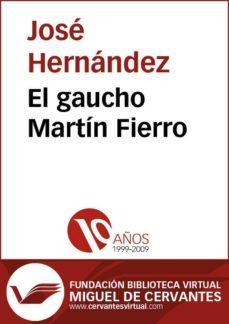 el gaucho martin fierro (ebook)-jose hernandez-cdlcv00004168
