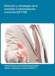 uf1723 - direccion y estrategias de la actividad e intermediacion comercial (ebook)-cdlel00000468