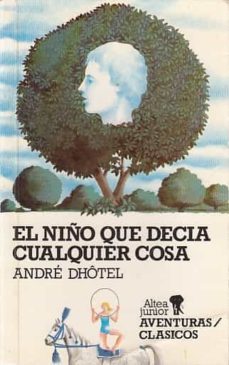 el niño que decía cualquier cosa-andre dhotel-mkt0006822668
