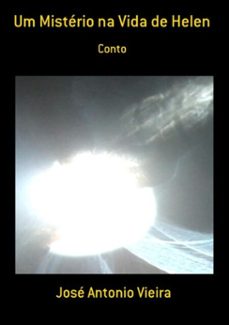 um misterio na vida de helen (ebook)-josé antonio vieira-3410002070678