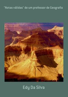 "notas validas" de um professor de geografia (ebook)-edy da silva-3410002151278