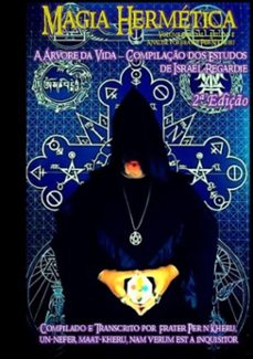 a arvore da vida - compilaço dos estudos de israel regardie (ebook)-frater per n kheru, un-nefer, maat-kheru, nam verum est a quaesitor-3410002708878