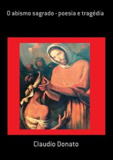 o abismo sagrado - poesia e tragedia (ebook)-claudio donato-3410002788078