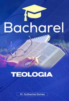 bacharel em teologia (ebook)-pr.guilherme gomes-3410004287678
