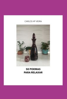 50 poemas para relaxar (ebook)-carlos henrique pontes de vieira-3410004388078