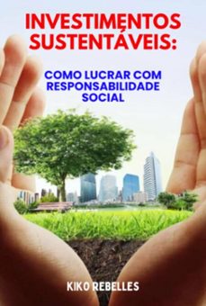 investimentos sustentaveis: (ebook)-kiko rebelles-3410006795478