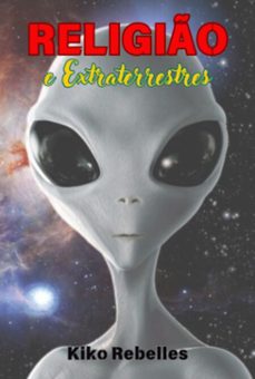 religio e extraterrestres (ebook)-kiko rebelles-3410006838878