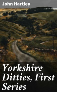 yorkshire ditties, first series (ebook)-john hartley-4057664614278