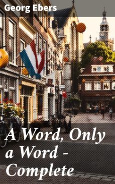 a word, only a word  complete (ebook)-georg ebers-4064066215378