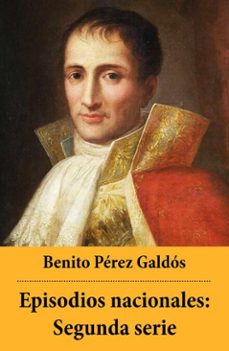 episodios nacionales: segunda serie (ebook)-benito perez galdos-4064066443078
