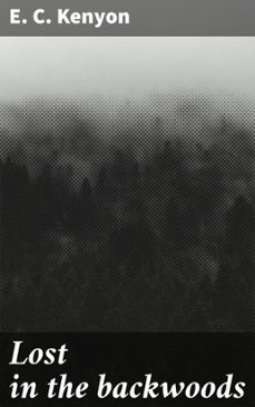 lost in the backwoods (ebook)-e. c. kenyon-4066339522978