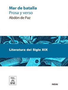 mar de batalla prosa y verso (ebook)-abdón de paz-4099995490978