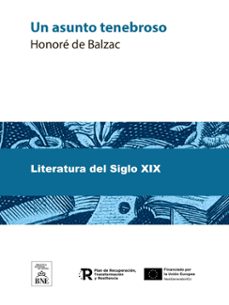 un asunto tenebroso novela (ebook)-honore de balzac-4099995491678