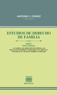 estudios de derecho de familia. tomo i (ebook)-antonio j. gómez rincon-4099995589078