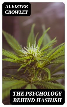 the psychology behind hashish (ebook)-john o'keeffe-8596547394778
