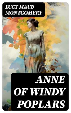 anne of windy poplars (ebook)-lucy maud montgomery-8596547762478
