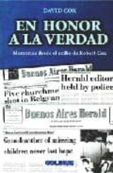 en honor a la verdad: memorias desde el exilio de robert cox-david cox-9789505817870
