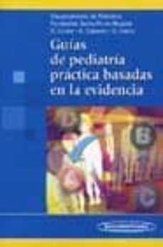 guias de pediatria practica basada en la evidencia-santiago ucros rodriguez-alcides caicedo-gabriel llano garcia-9789589181676