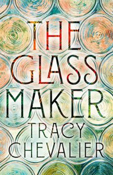 the glassmaker-tracy chevalier-9780008153878