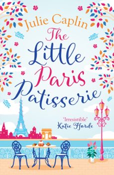 the little paris patisserie (ebook)-julie caplin-9780008259778