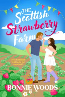 the scottish strawberry farm-bonnie woods-9780008827878