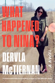 what happened to nina? (ebook)-dervla mctiernan-9780063042278