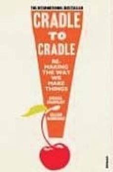 remaking the way we make things: cradle to cradle-9780099535478