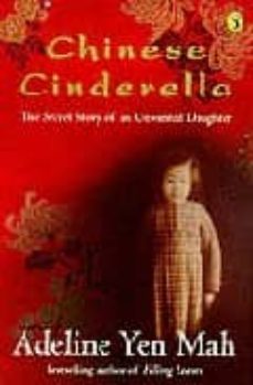 chinese cinderella: the secret story of an unwanted daughter (series: puffin teenage books s.)-9780141304878