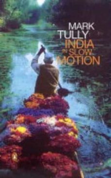 india in slow motion-tully mark-9780143030478