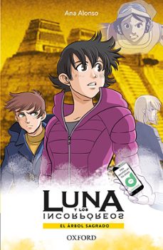 luna y los incorporeos 3: el arbol sagrado-ana alonso-9780190521578