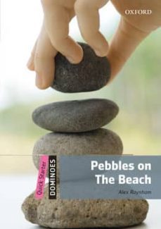 dominoes: quick starter: pebbles on the beach-9780194249478