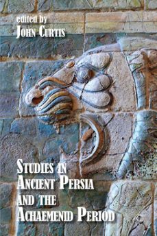 studies in ancient persia and the achaemenid period (ebook)-9780227907078