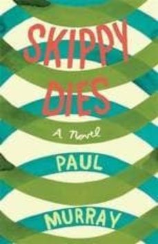 skippy dies-paul murray-9780241144978