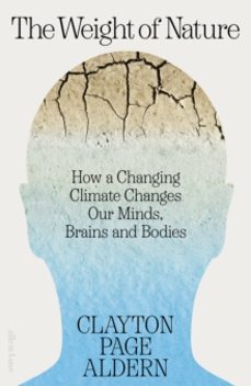 the weight of nature-clayton aldern-9780241597378