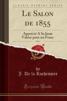 le salon de 1855, vol. 1-9780243907878