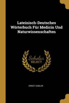 lateinisch-deutsches wrterbuch fr medicin und naturwissenschaften-9780270362978