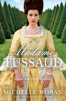 madame tussaud (ebook)-michelle moran-9780307588678