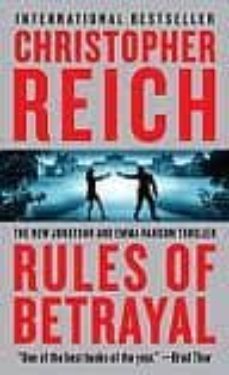 rules of betrayal-christopher reich-9780307742278
