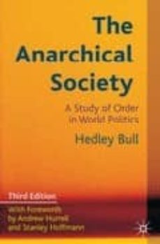 the anarchical society: a study of orders in world politics-hedley bull-9780333985878