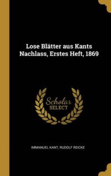 lose blatter aus kants nachlass erstes heft 1869-9780341333678